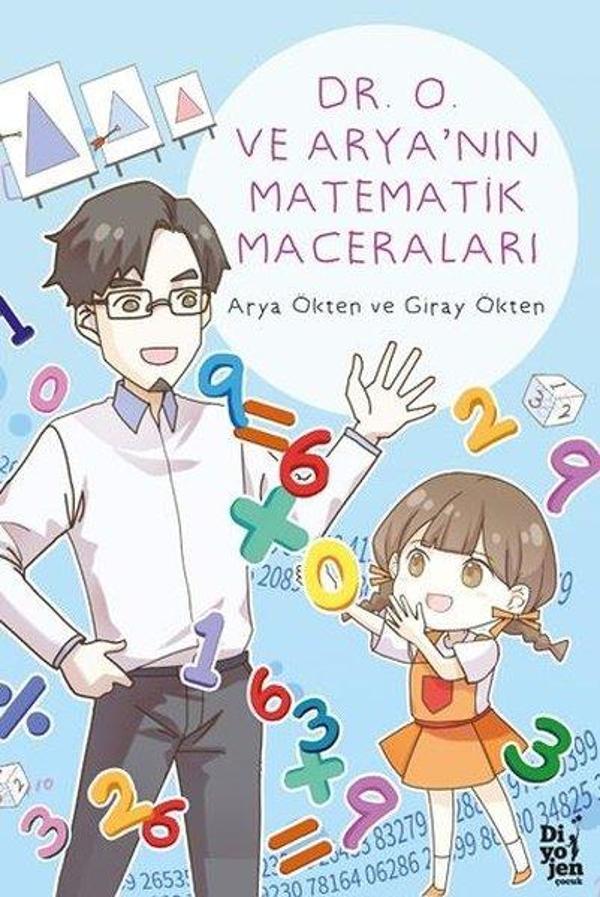 Dr. O ve Arya'nın Matematik Maceraları - Diyojen Yayıncılık - Image 1