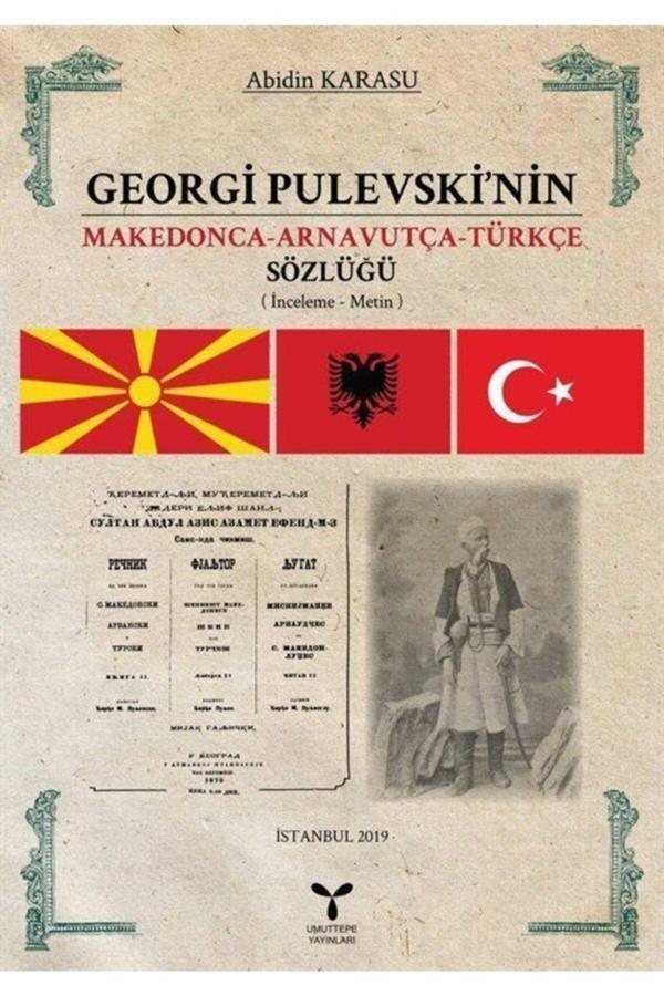 Umuttepe Yayınları Georgi Pulevski'Nin Makedonca Arnavutça Türkçe Sözlüğü - Umuttepe Yayınları - Image 1