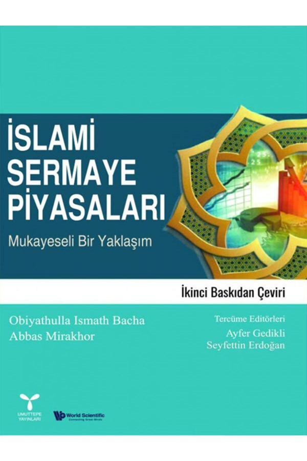 Umuttepe Yayınları Islami Sermaye Piyasaları Mukayeseli Bir Yaklaşım - Umuttepe Yayınları - Image 1