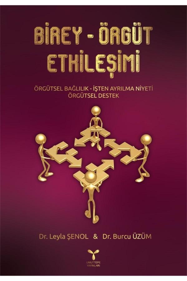 Umuttepe Yayınları Birey-Örgüt Etkileşimi - Burcu Üzüm,Leyla Şenol - Umuttepe Yayınları - Image 1