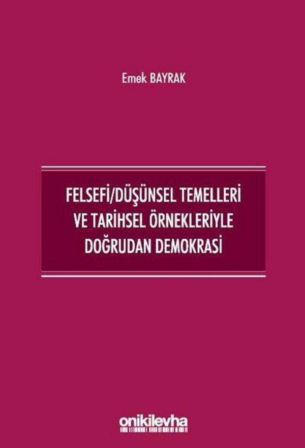 Felsefi - Düşünsel Temelleri ve Tarihsel Örnekleriyle Doğrudan Demokrasi - On İki Levha Yayıncılık - Image 1