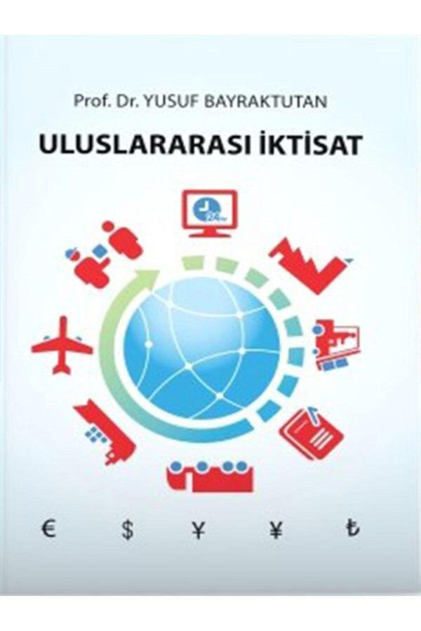 Umuttepe Yayınları Uluslararası Iktisat - Prof. Dr. Yusuf Bayraktutan - Umuttepe Yayınları - Image 1