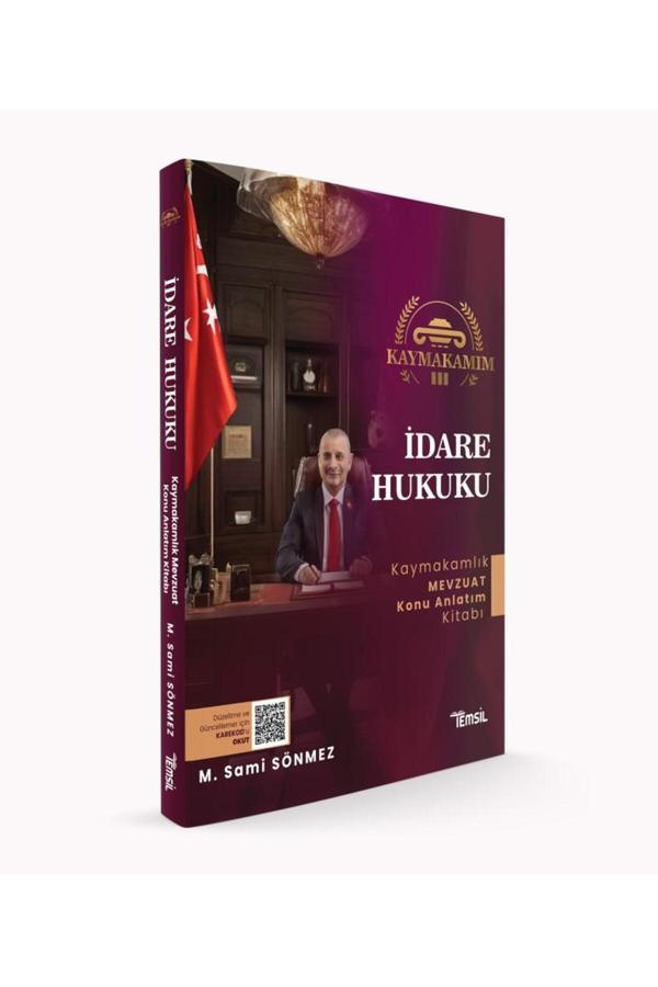Temsil Kitap Kaymakamım İdare Hukuku Kaymakamlık Mevzuat Konu Anlatım Kitabı - Temsil Kitap - Image 1
