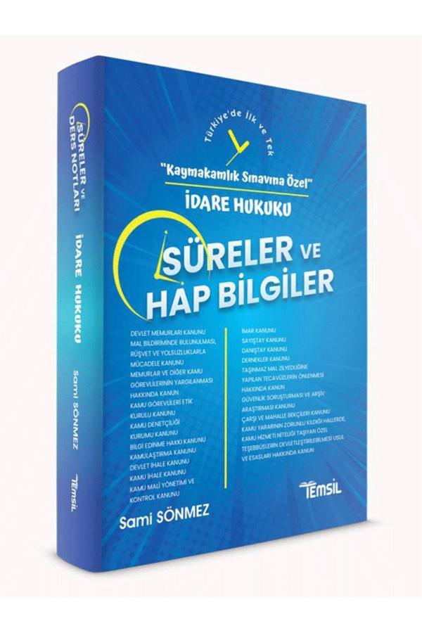 Temsil Kitap “Kaymakamlık Sınavına Özel” Süreler Ve Hap Bilgiler -İdare Hukuku- - Temsil Kitap - Image 1