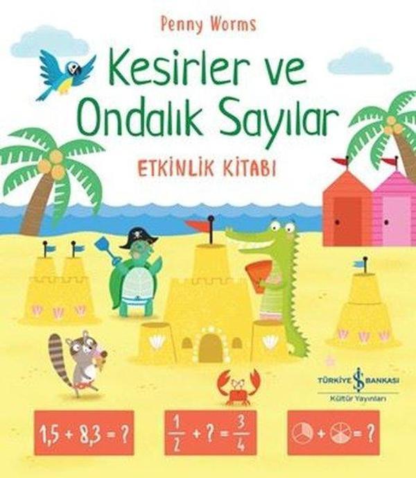 Kesirler ve Ondalık Sayılar-Etkinlik Kitabı - İş Bankası Kültür Yayınları - Image 1