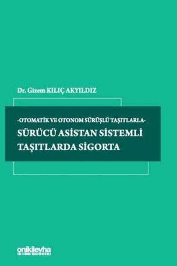 Sürücü Asistan Sistemli Taşıtlarda Sigorta - On İki Levha Yayıncılık - Image 1