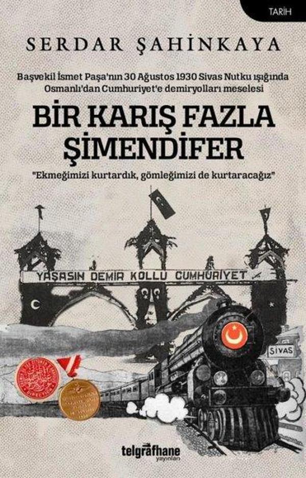 Bir Karış Fazla Şimendifer - Telgrafhane Yayınları - Image 1
