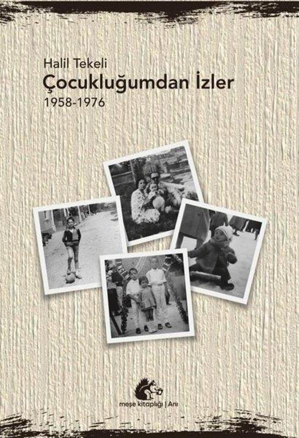 Çocukluğumdan İzler 1958 - 1976 - Meşe Kitaplığı - Image 1