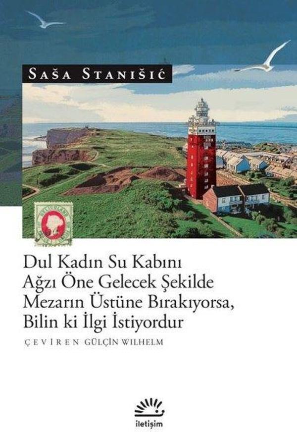Dul Kadın Ağzını Su Kabını Ağzı Öne Gelecek Şekilde Mezarın Üstüne Bırakıyorsa Bilin ki İlgi İstiyo - İletişim Yayınları - Image 1