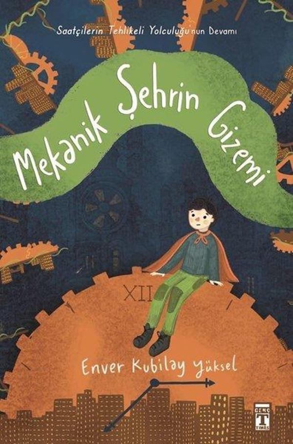 Mekanik Şehrin Gizemi - Genç Timaş - Image 1