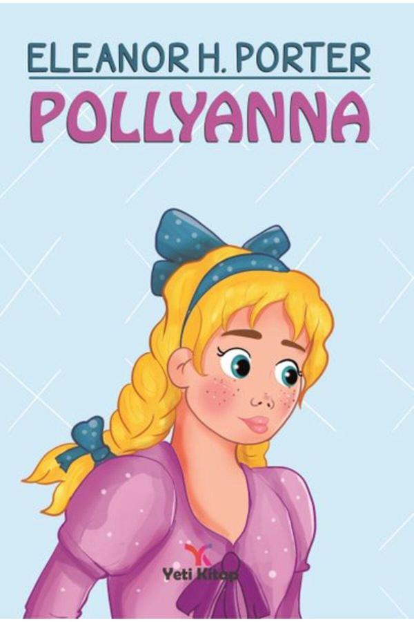 Pollyanna Eleanor H. Porter Kitabı 88 Sayfa Yeti Kitap - Yeti Kitap - Image 1