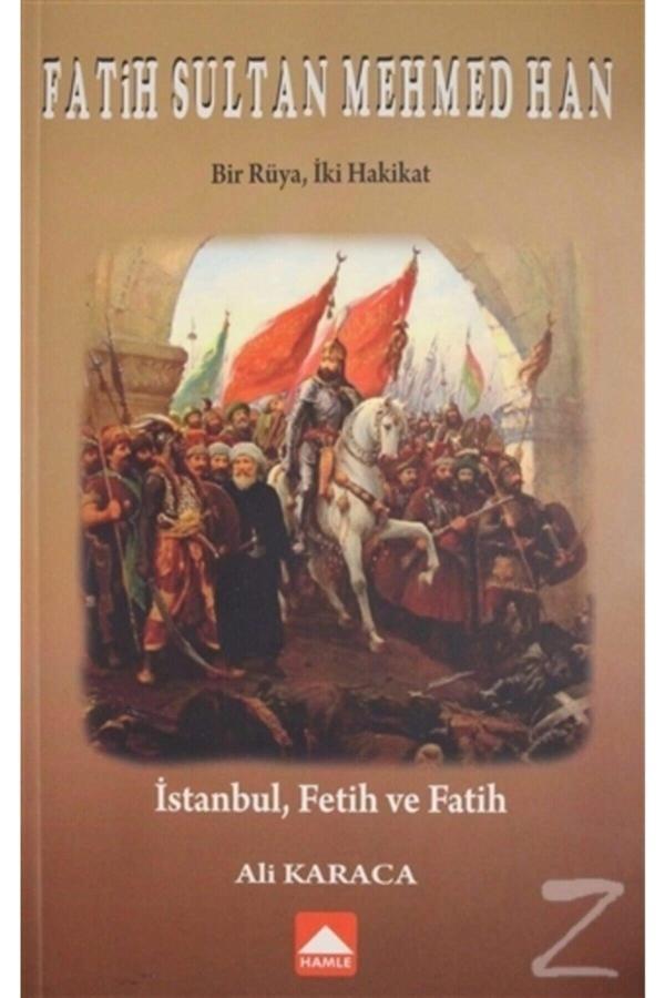 Fatih Sultan Mehmed Han Bir Rüya, Iki Hakikat - Hamle Yayınevi - Image 1