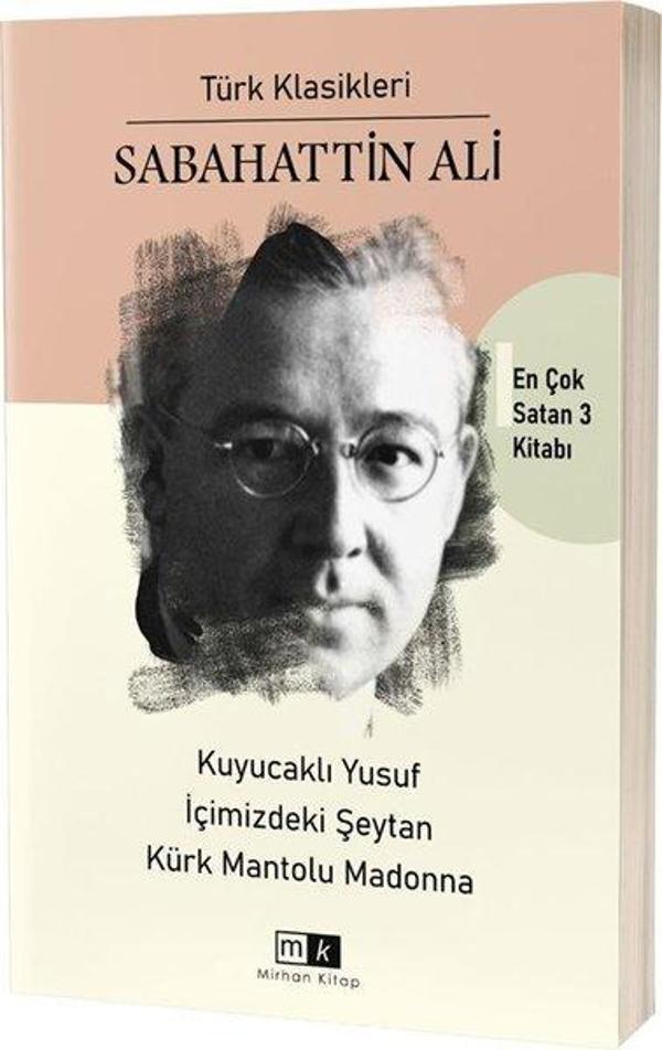 Sabahattin Ali En Çok Satan 3 Kitabı Bir Arada - MK Mirhan Kitap - Image 1