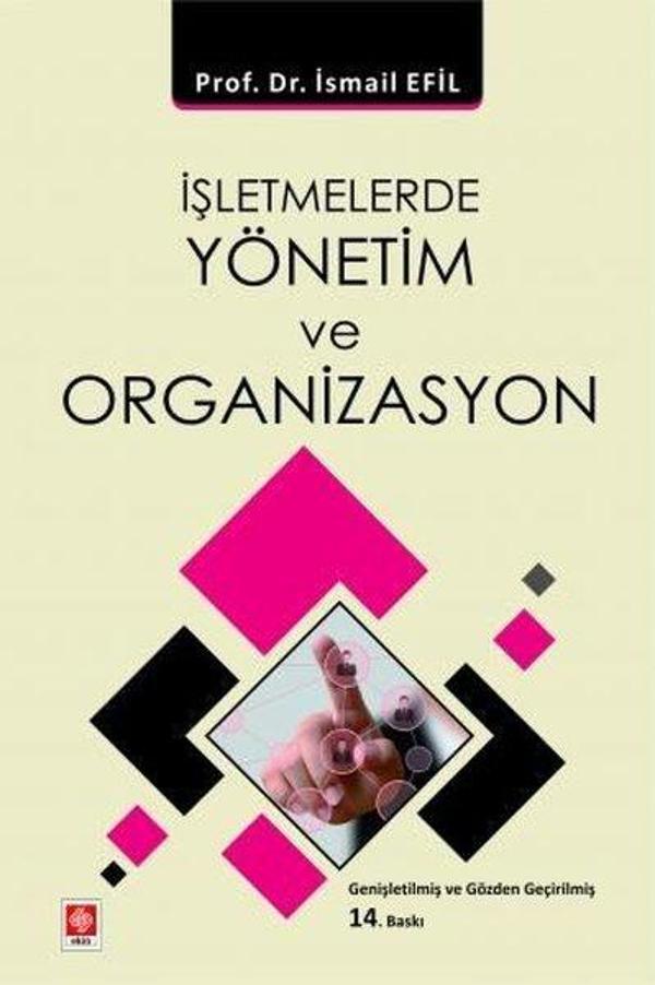 İşletmelerde Yönetim ve Organizasyon - Ekin Basım Yayın - Image 1
