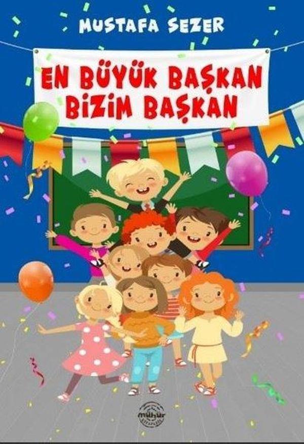 En Büyük Başkan Bizim Başkan - Mühür Kitaplığı - Image 1