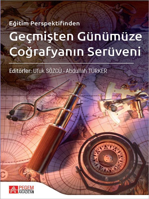 Eğitim Perspektifinden Geçmişten Günümüze Coğrafyanın Serüveni - Pegem Akademi Yayıncılık - Image 1