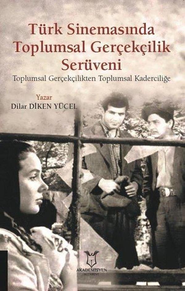 Türk Sinemasında Toplumsal Gerçekçilik Serüveni - Akademisyen Kitabevi - Image 1