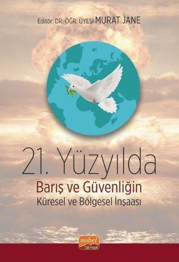 21.Yüzyılda Barış ve Güvenliğin Küresel ve Bölgesel İnşası - Nobel Bilimsel Eserler - Image 1
