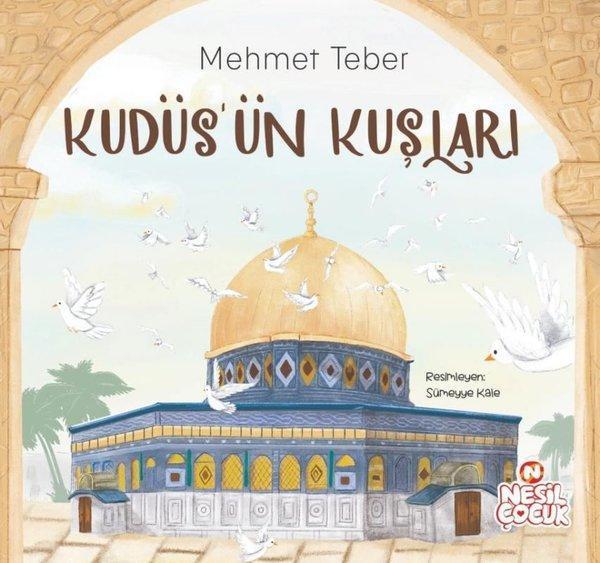 Kudüs'ün Kuşları - Nesil Çocuk Yayınları - Image 1