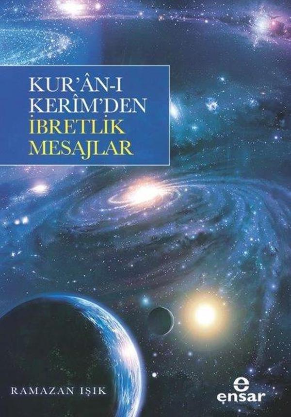 Kur'an-ı Kerim'den İbretlik Mesajlar - Ensar Neşriyat - Image 1