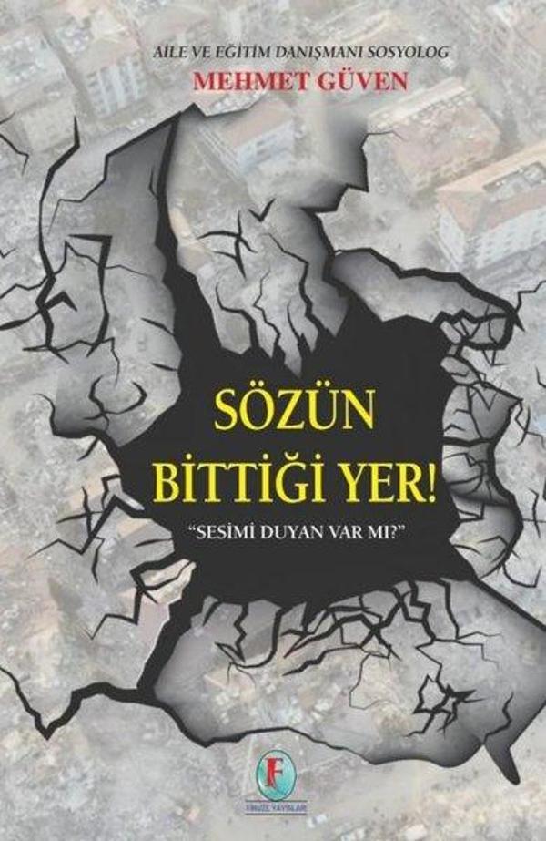 Sözün Bittiği Yer! Sesimi Duyan Var mı? - Firuze Yayınları - Image 1