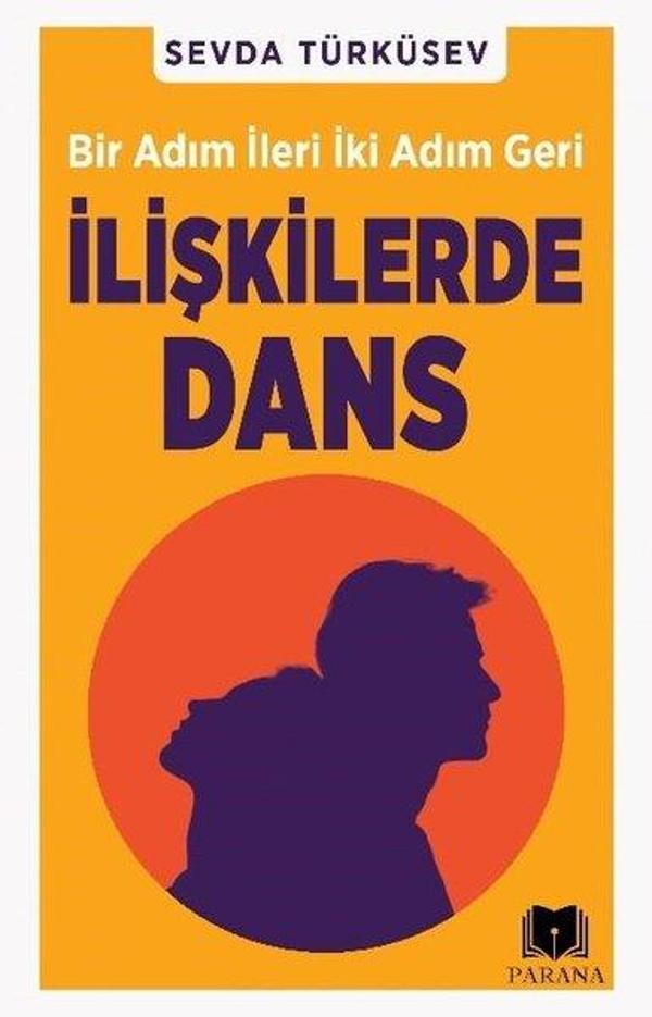 İlişkilerde Dans - Bir Adım İleri İki Adım Geri - Parana - Image 1