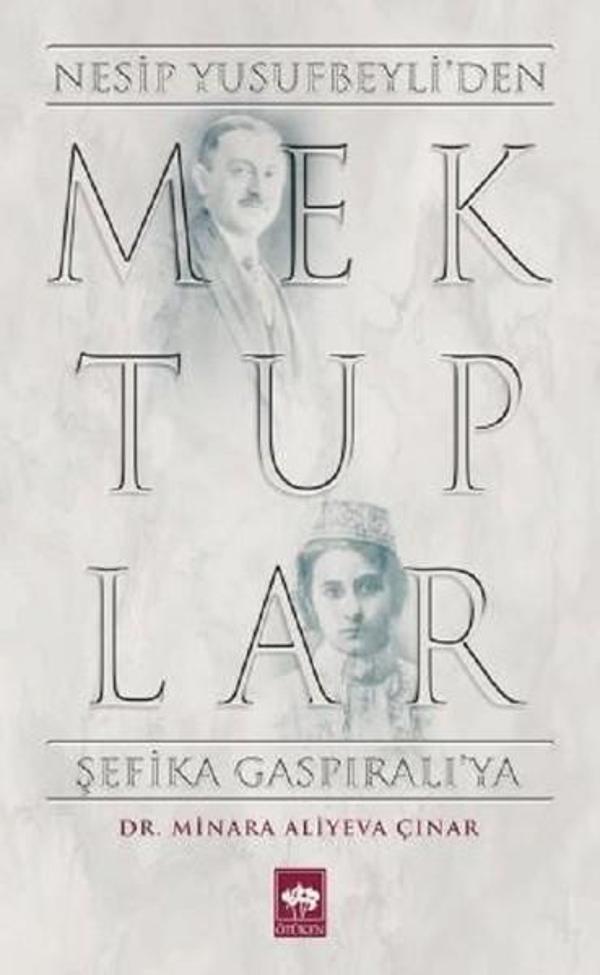 Mektuplar-Nesip Yusufbeyli'den Şefika Gaspıralı'ya - Ötüken Neşriyat - Image 1