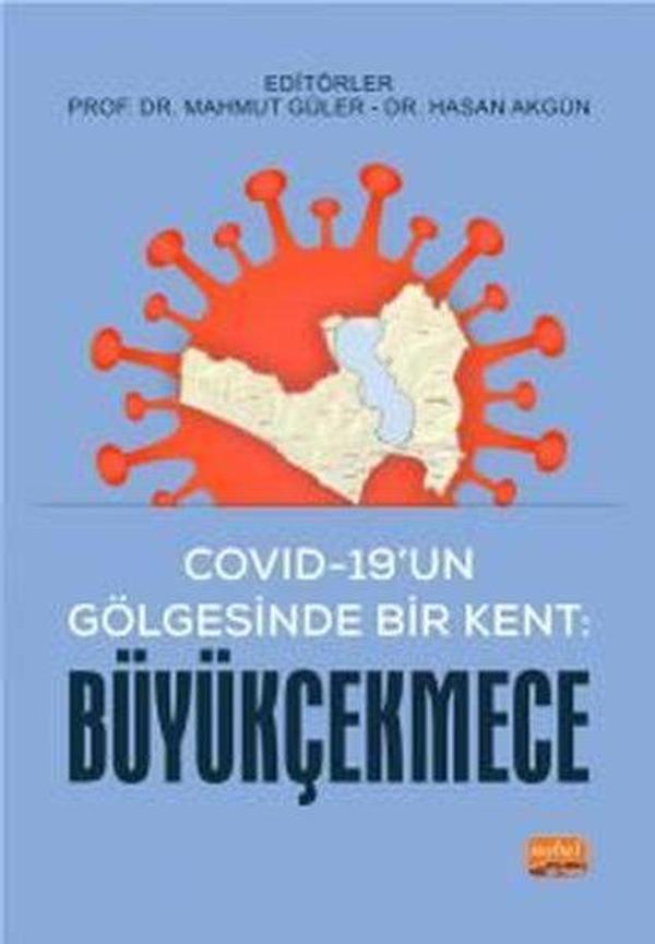 Büyükçekmece - Covid-19'un Gölgesinde Bir Kent - Nobel Bilimsel Eserler - Image 1