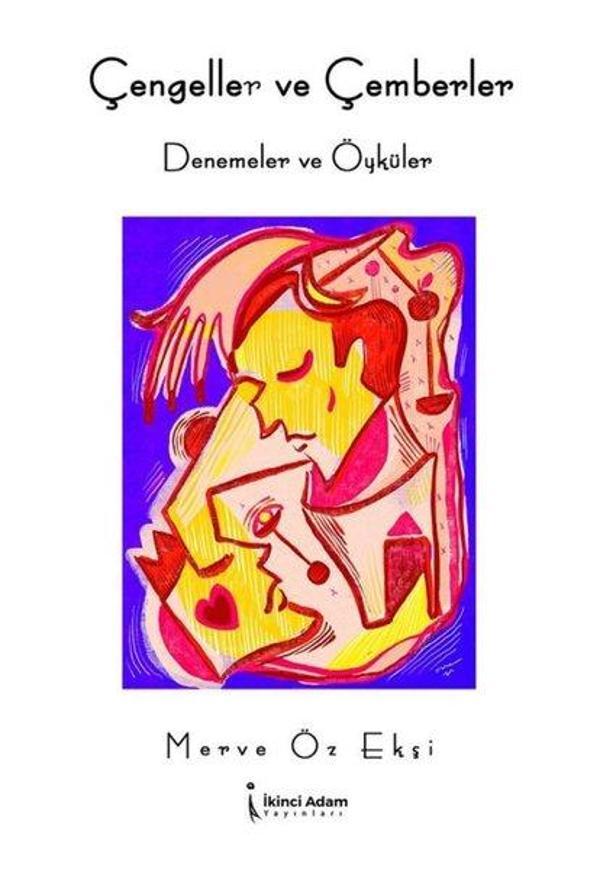 Çengeller ve Çemberler - Denemeler ve Öyküler - İkinci Adam Yayınları - Image 1