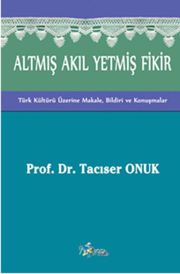Altmış Akıl Yetmiş Fikir - Kültür Ajans Tanıtım ve Organizasyo - Image 1