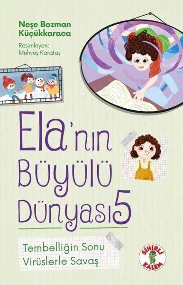 Tembelliğin Sonu - Virüslerle Savaş - Ela'nın Büyülü Dünyası 5 - Sihirli Kalem - Image 1