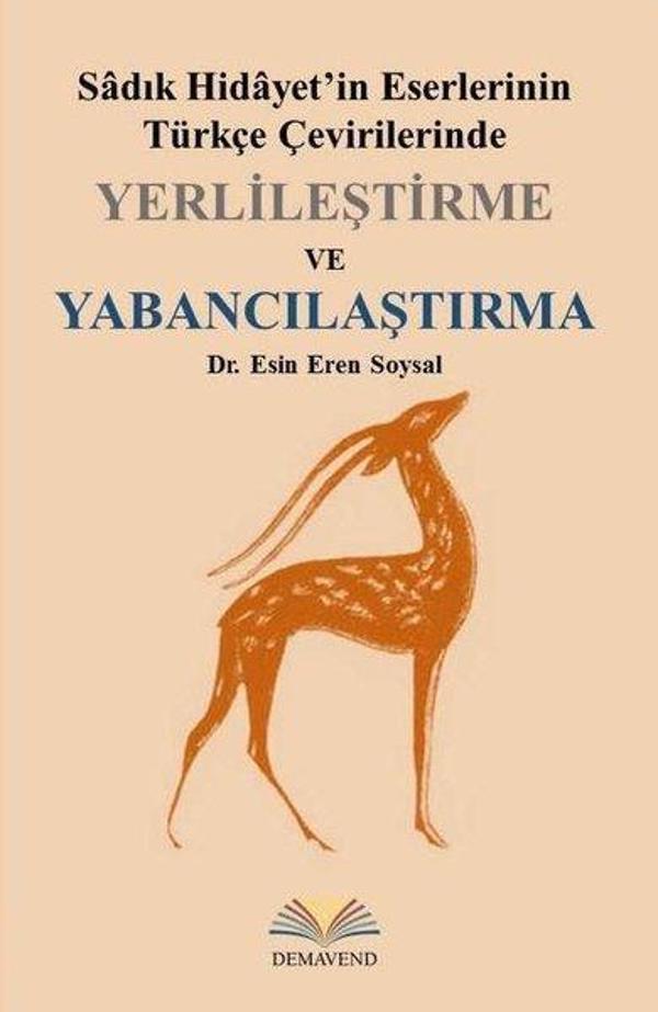 Yerlileştirme ve Yabancılaştırma - Sadık Hidayet'in Eserlerinin Türkçe Çevirilerinde - Demavend - Image 1