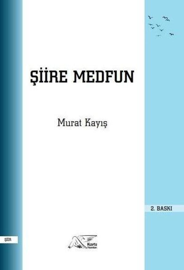 Şiire Medfun - Kuytu Yayınları - Image 1