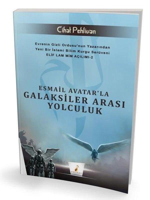 Esmail Avatar'la Galaksiler Arası Yolculuk - Elif Lam Mim Açılımı 2 - Pelikan Yayınları - Image 1