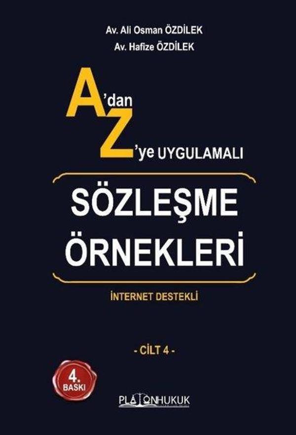 A'dan Z'ye Uygulamalı Sözleşme Örnekleri - İnternet Destekli Cilt 4 - Platon Hukuk Yayınevi - Image 1