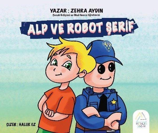 Alp ve Robot Şerif - Mahlas Çocuk - Image 1
