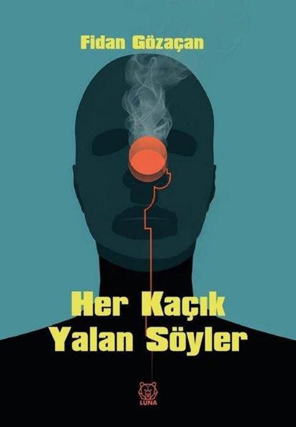 Her Kaçık Yalan Söyler - Luna Yayınları - Image 1