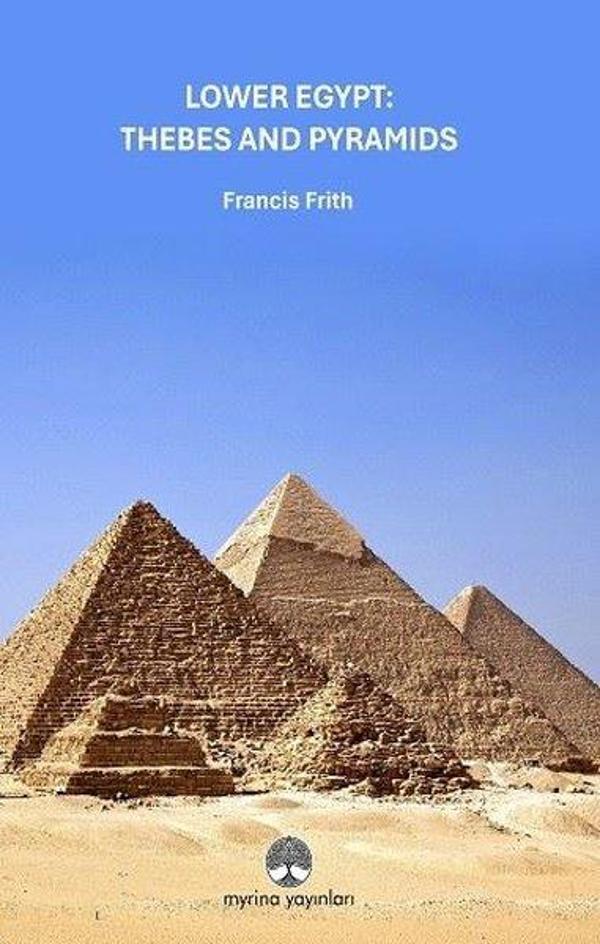 Lower Egypt: Thebes and Pyramids - Myrina Yayınları - Image 1