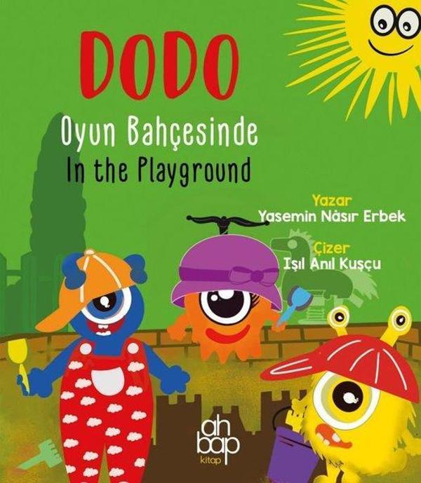 Dodo Oyun Bahçesinde - In The Playground - Ahbap Kitap - Image 1