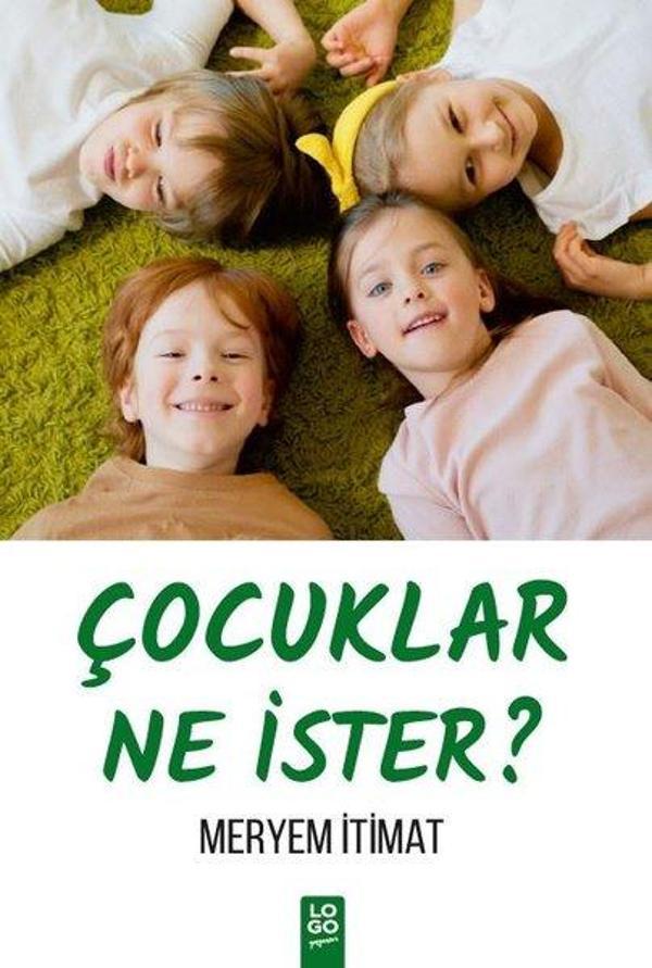 Çocuklar Ne İster? - Logo Yayınevi - Image 1