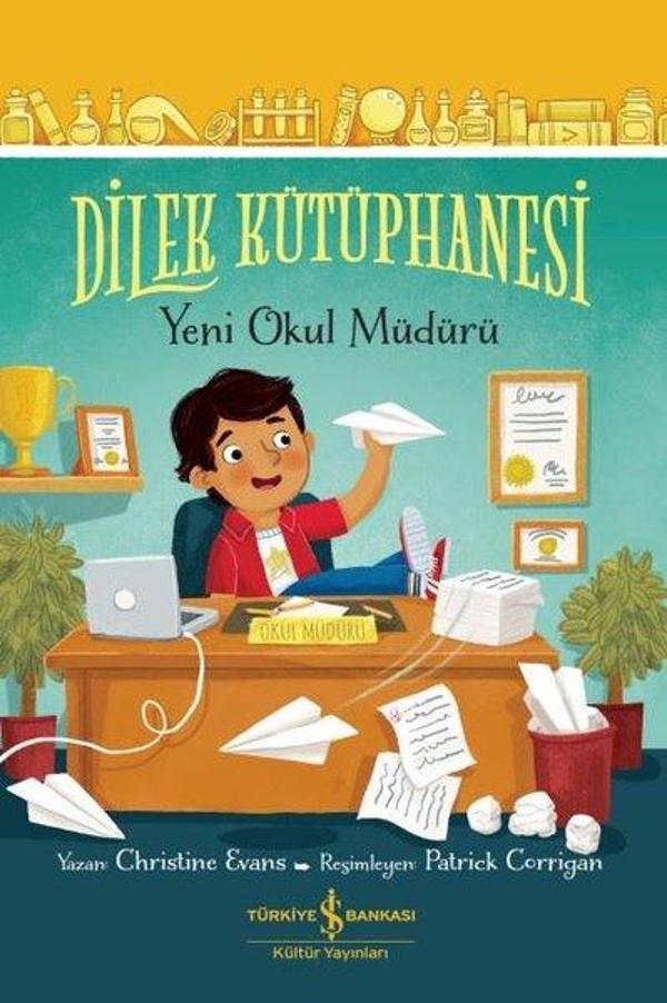 Dilek Kütüphanesi - Yeni Okul Müdürü - İş Bankası Kültür Yayınları - Image 1