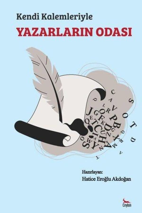 Kendi Kalemleriyle Yazarların Odası - Ceylan Yayıncılık - Image 1