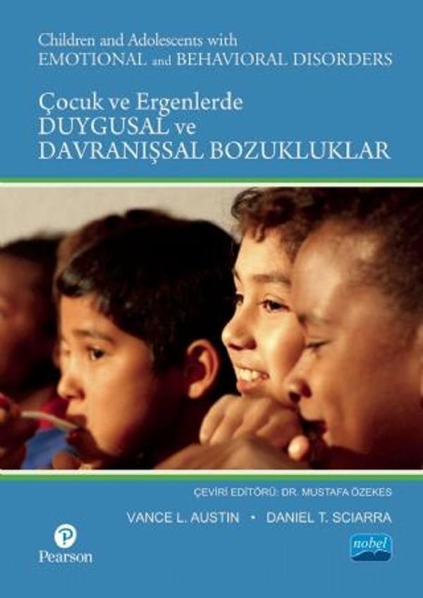 ÇOCUK VE ERGENLERDE DUYGUSAL VE DAVRANIŞSAL BOZUKLUKLAR / Children and Adolescents with Emotional an - Nobel Akademik Yayıncılık - Image 1