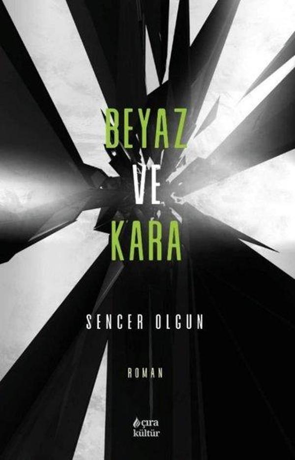 Beyaz ve Kara - Çıra Yayınları - Image 1