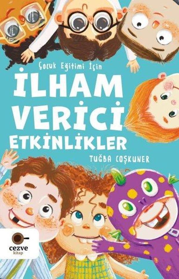 İlham Verici Etkinlikler - Çocuk Eğitimi İçin - Cezve Kitap - Image 1