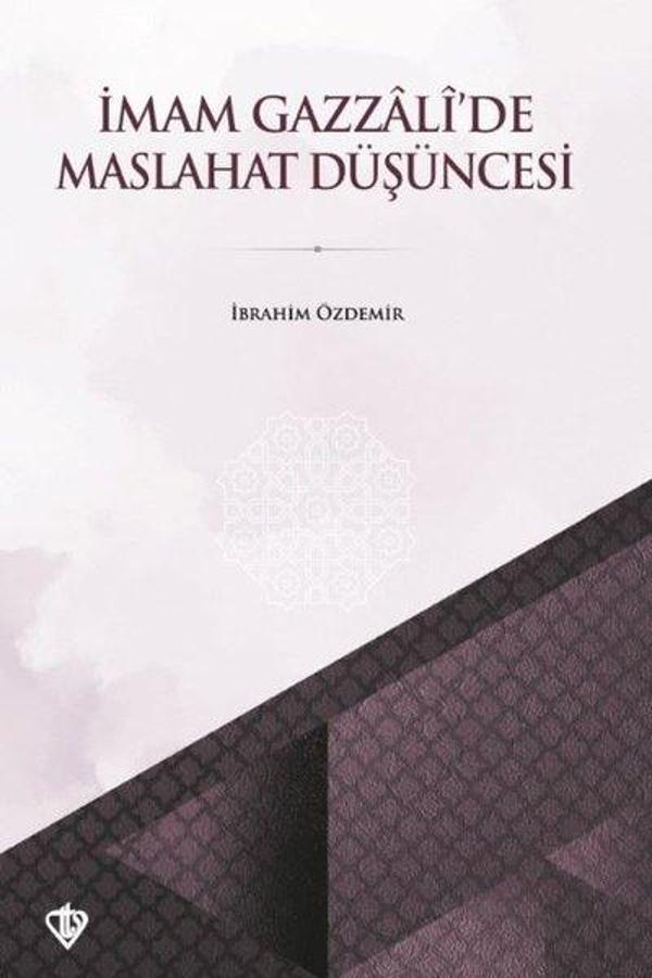 İmam Gazzali'de Maslahat Düşüncesi - Türkiye Diyanet Vakfı Yayınları - Image 1