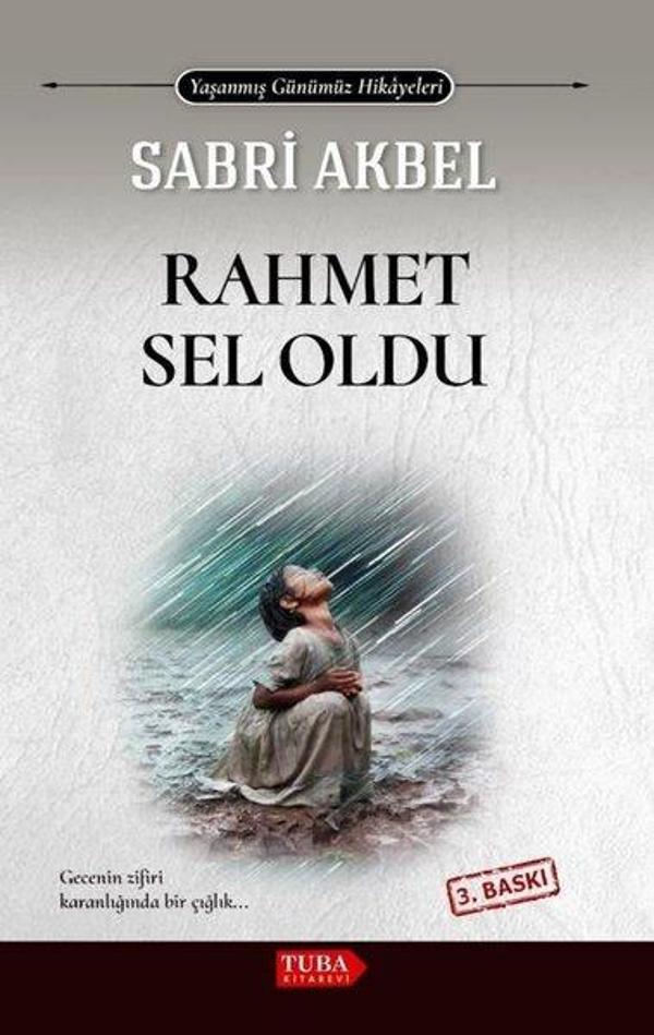 Rahmet Sel Oldu - Yaşanmış Günümüz Hikayeleri - Tuba Kitabevi - Image 1