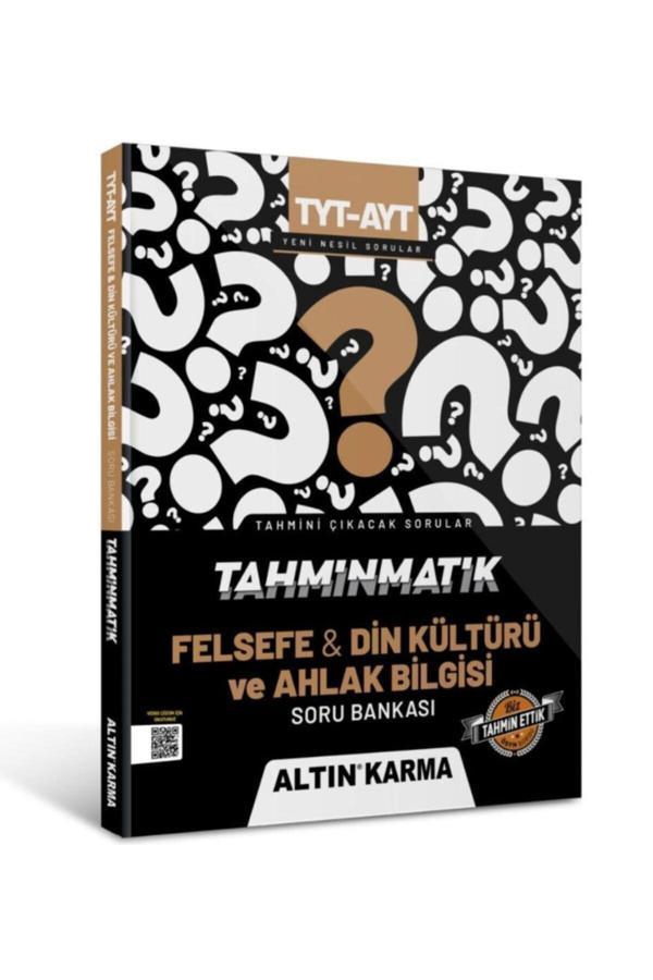 AltınKarma TYT AYT Felsefe ve Din Kültürü ve Ahlak Bilgisi Tahminmatik Soru Bankası - Altın Karma Yayınları - Image 1