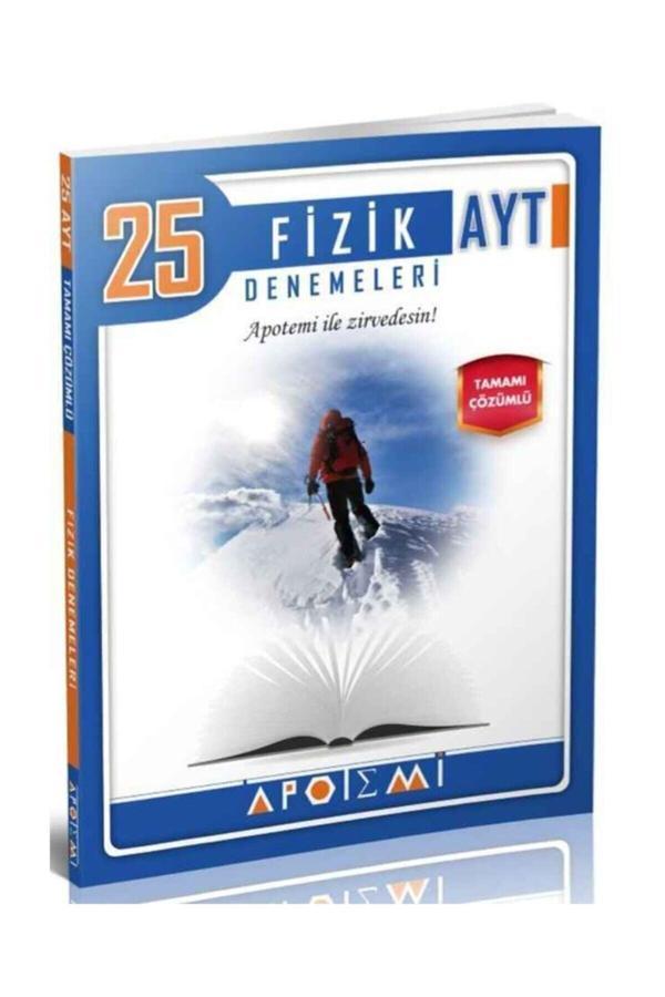 Ayt Fizik 25 Li Denemeleri-Apotemi - Apotemi Yayınları - Image 1