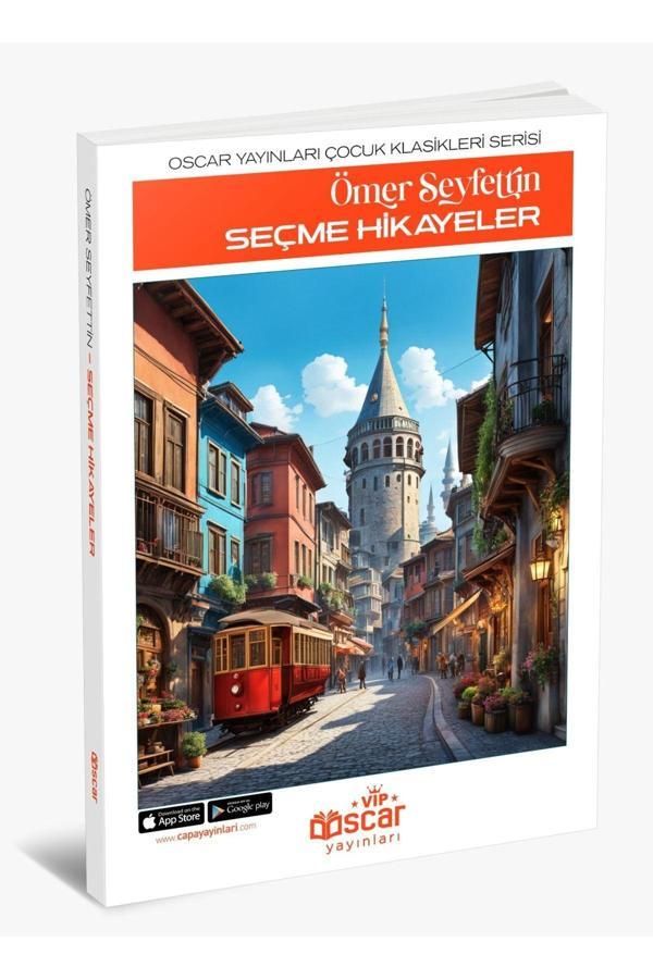 Oscar Yayınları Ömer Seyfettin Seçme Hikayeler Dünya Edebiyatı - Oscar Yayıncılık - Image 1